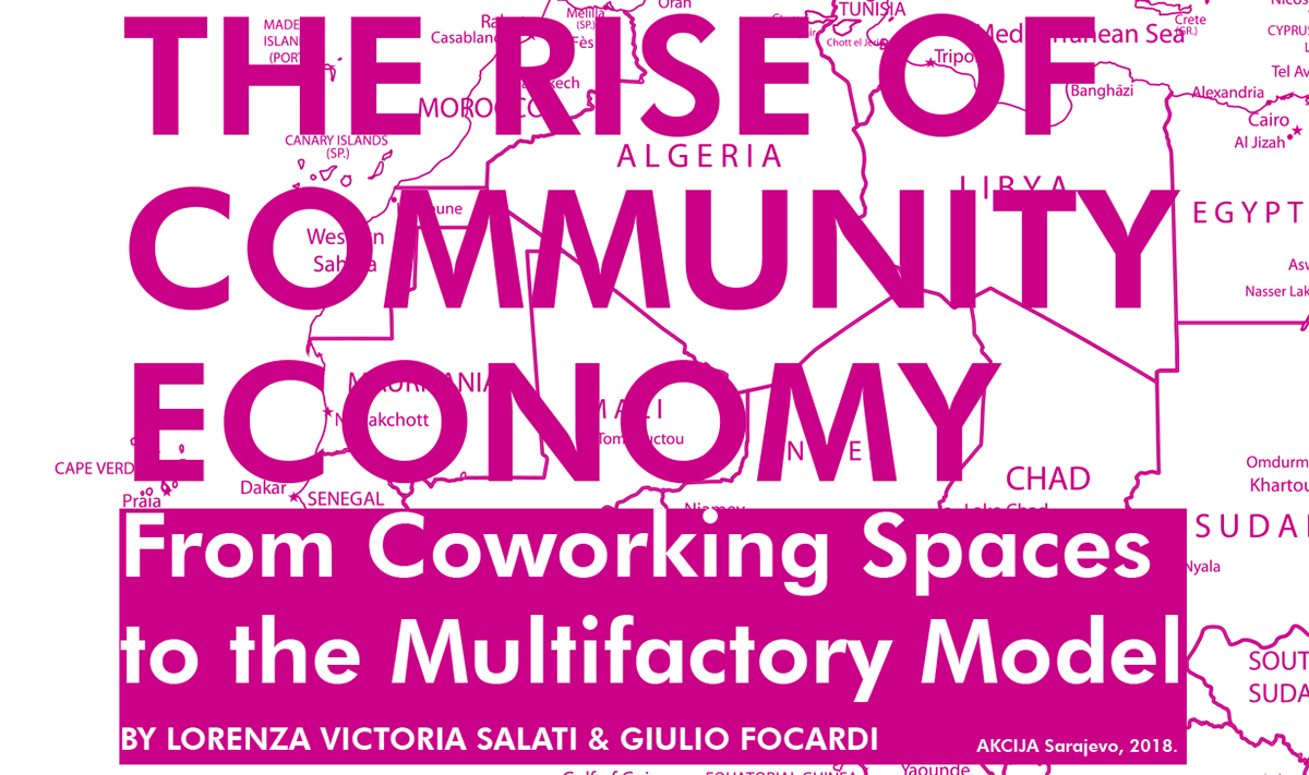 L’ascesa dell’economia di comunità: dagli spazi di coworking al modello multifactory.