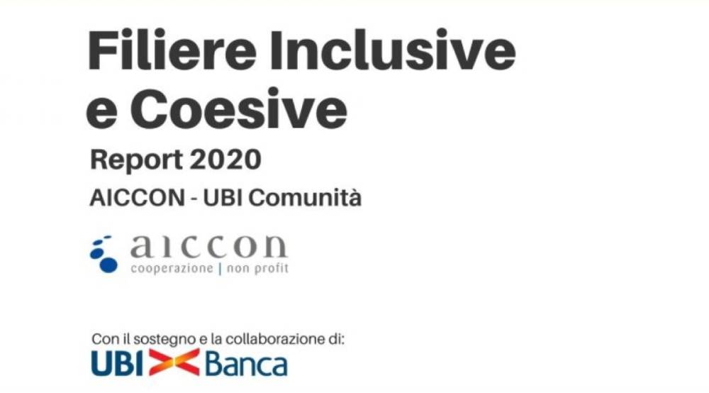 Pubblicato il Report 2020 “Filiere Inclusive e Coesive”