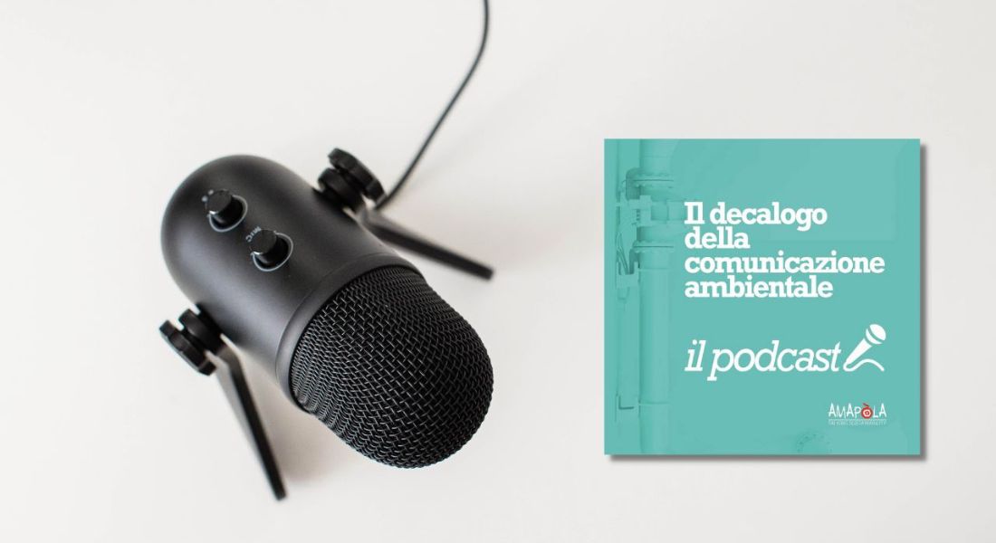 Podcast – Il decalogo della comunicazione ambientale