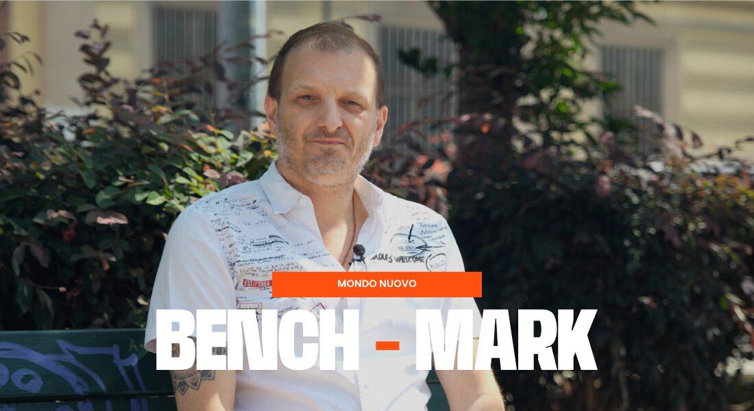 Bench-Mark | Ep. 99 – Mondo Nuovo